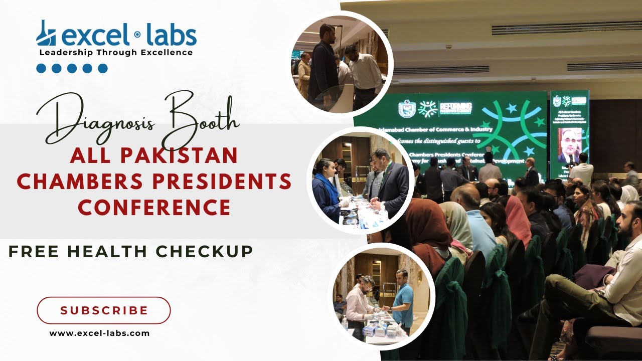 Excel Labs Health Checkup Camp at ICCI’s All Pakistan Chambers Presidents Conference 2024